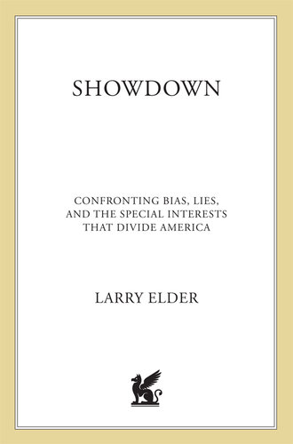 Showdown: Confronting Bias, Lies and the Special Interests That Divide America
