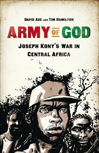 Army of God: Joseph Kony's War in Central Africa