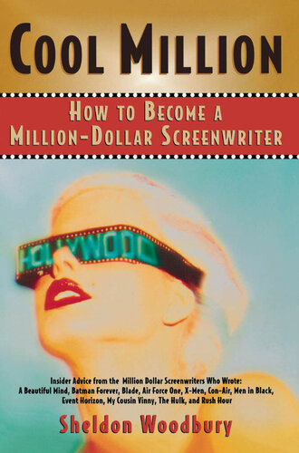 Cool Million: How to Become a Million-Dollar Screenwriter