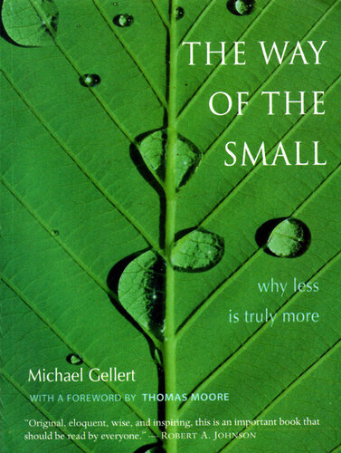 The Way of the Small: Why Less Is Truly More