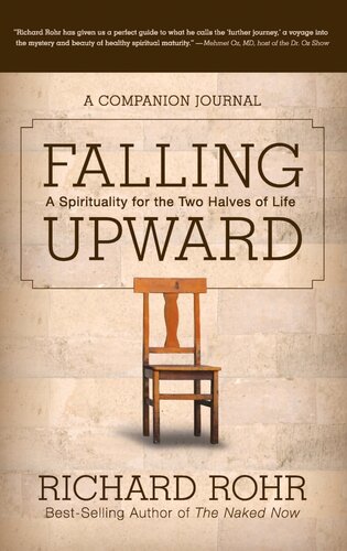 Falling Upward: A Spirituality for the Two Halves of Life — A Companion Journal