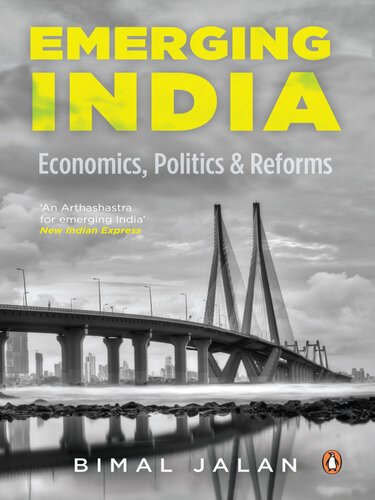 Emerging India: Economics, Politics and Reforms