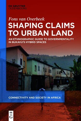 Shaping Claims to Urban Land