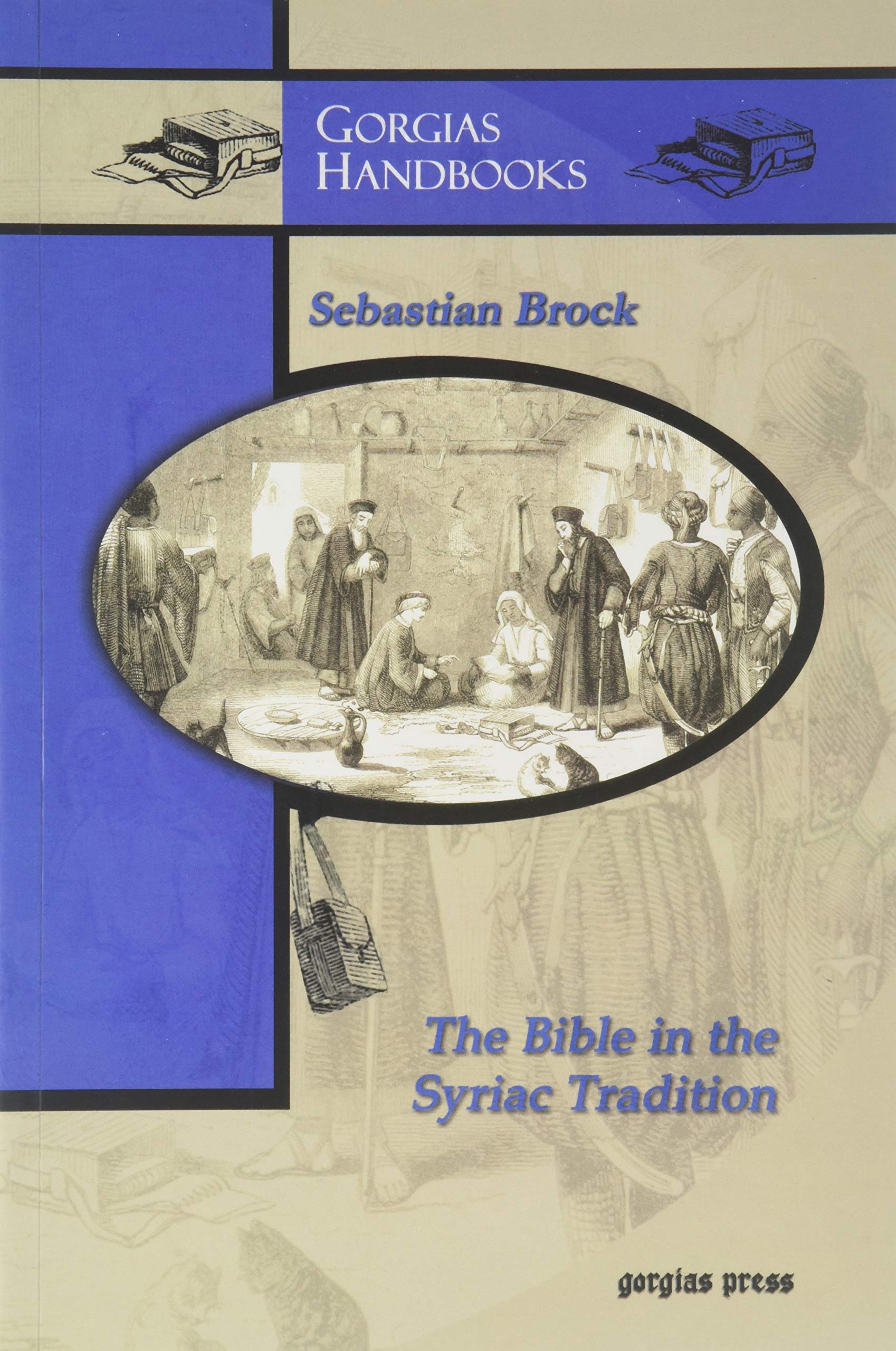 The Bible in the Syriac Tradition