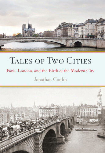 Tales of Two Cities: Paris, London and the Birth of the Modern City