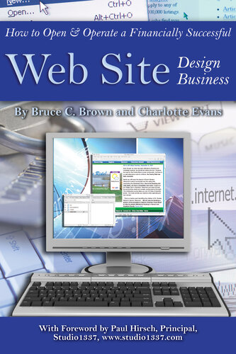 How to Open and Operate a Financially Successful Web Site Design Business