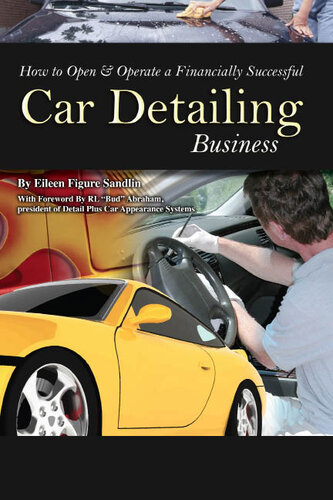 How to Open & Operate a Financially Successful Car Detailing Business