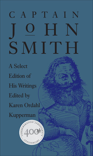 Captain John Smith: A Select Edition of His Writings