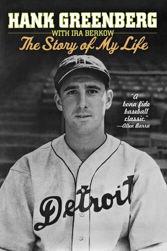 Hank Greenberg: The Story of My Life