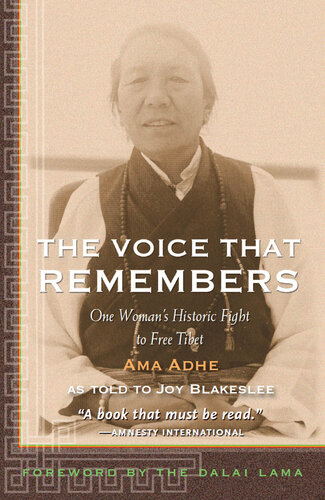 The Voice that Remembers: One Woman's Historic Fight to Free Tibet