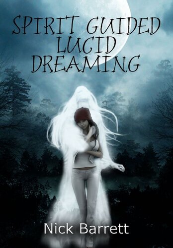 Spirit Guided Lucid Dreaming