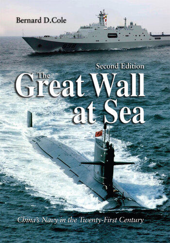 The Great Wall at Sea: China's Navy in the Twenty-First Century