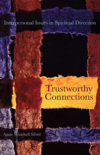 Trustworthy Connections: Interpersonal Issues in Spiritual Directino