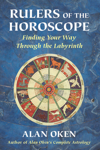 Rulers of the Horoscope: Finding Your Way Through the Labyrinth