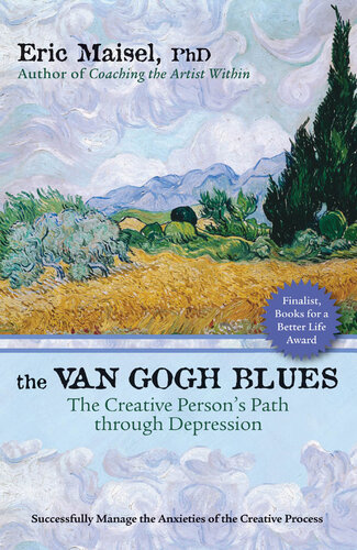 The Van Gogh Blues: The Creative Person's Path through Depression