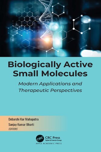 Biologically Active Small Molecules: Modern Applications and Therapeutic Perspectives
