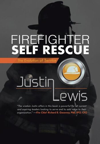Firefighter Self Rescue: The Evolution of Service