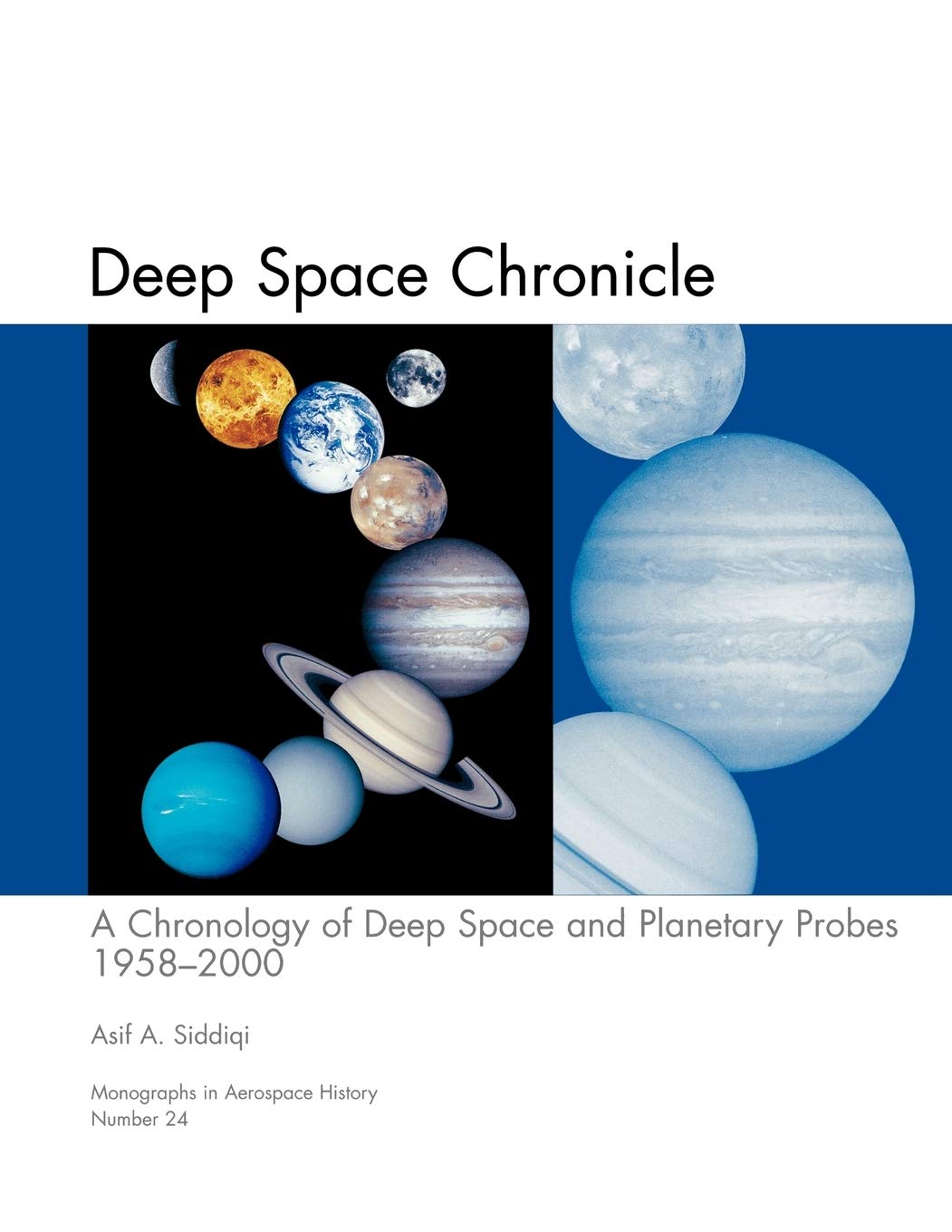 Deep Space Chronicle: A Chronology of Deep Space and Planetary Probes 1958-2000