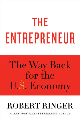 The Entrepreneur: The Way Back for the U.S. Economy