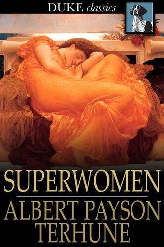 Superwomen: Or, Famous Hussies of History