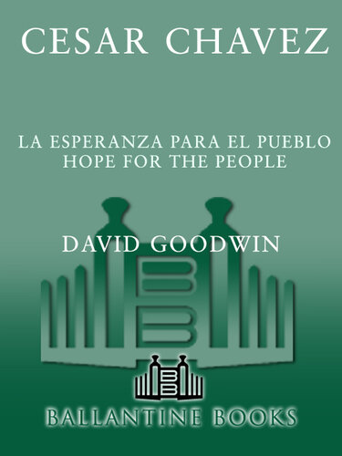 Cesar Chavez: Hope for the People