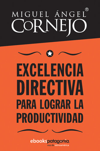 Excelencia directiva para lograr la productividad