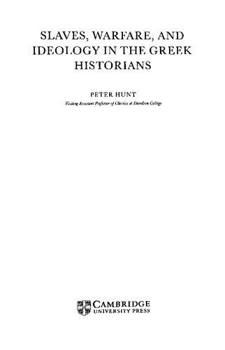 Slaves, Warfare, and Ideology in the Greek Historians