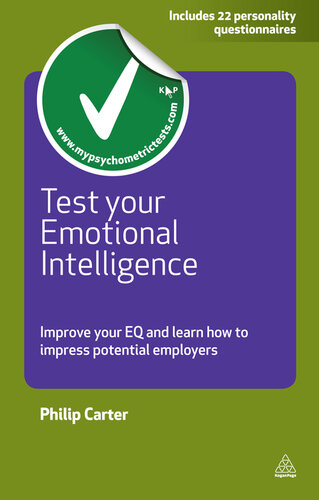 Test your Emotional Intelligence: Improve Your EQ and Learn How to Impress Potential Employers