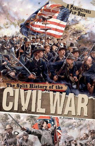 The Split History of the Civil War