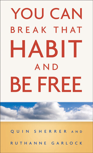 You Can Break That Habit and Be Free