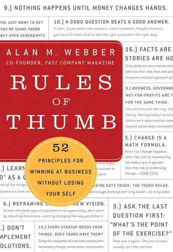 Rules of Thumb: 52 Truths for Winning at Business Without Losing Your Self