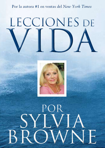Lecciones De Vida Por Sylvia Browne