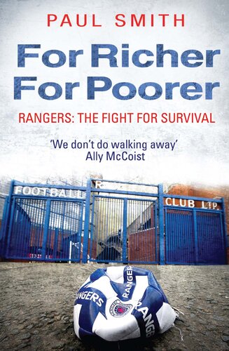 For Richer, For Poorer: Rangers: The Fight for Survival
