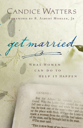 Get Married: What Women Can Do to Help it Happen