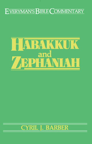 Habakkuk & Zephaniah- Everyman's Bible Commentary