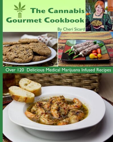 The Cannabis Gourmet Cookbook