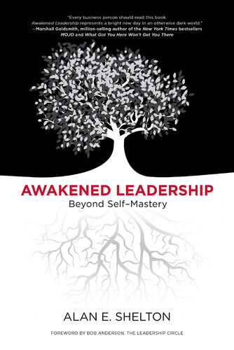 Awakened Leadership: Beyond Self-Mastery
