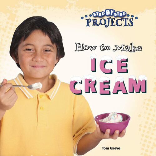 How to Make Ice Cream