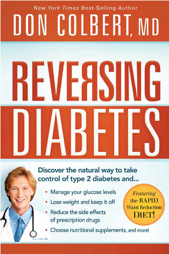 Reversing Diabetes: Discover the Natural Way to Take Control of Type 2 Diabetes