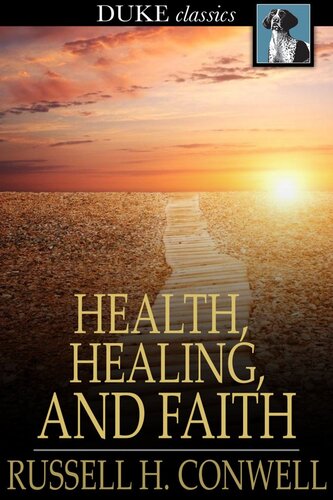 Health, Healing, and Faith: Effective Prayer
