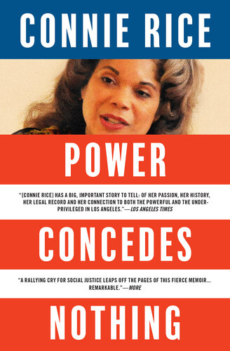 Power Concedes Nothing: One Woman's Quest for Social Justice in America, from the Courtroom to the Kill Zones