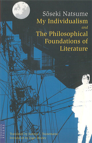 My Individualism and the Philosophical Foundations of Litera: And the Philosophical Foundations of Literature