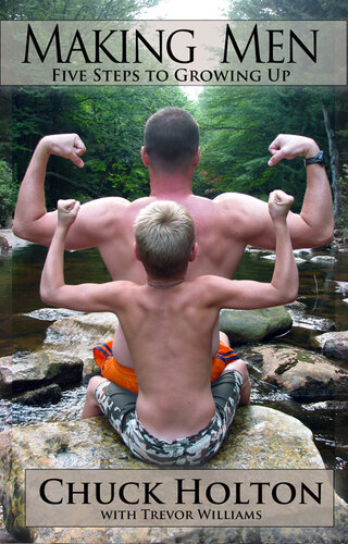 Making Men: Five Steps to Growing Up