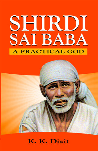 Shirdi Sai Baba: A Practical God