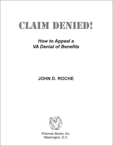 Claim Denied!: How to Appeal a VA Denial of Benefits