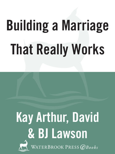 Building a Marriage That Really Works