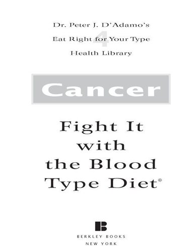 Cancer: Fight It with the Blood Type Diet