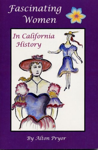 Fascinating Women in California History