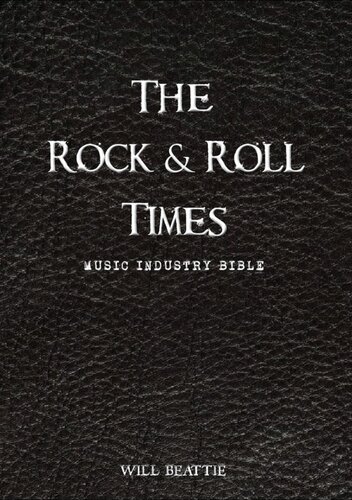 The Rock and Roll Times: Music Industry Bible