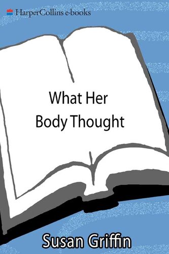 What Her Body Thought: A Journey Into the Shadows